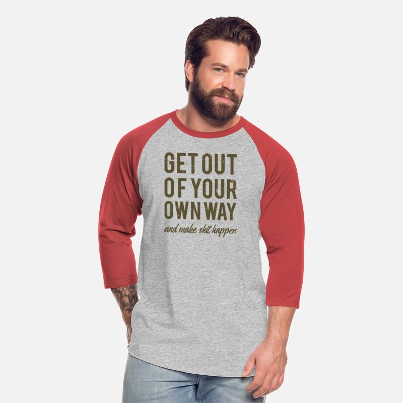 Get Out Of Your Own Way