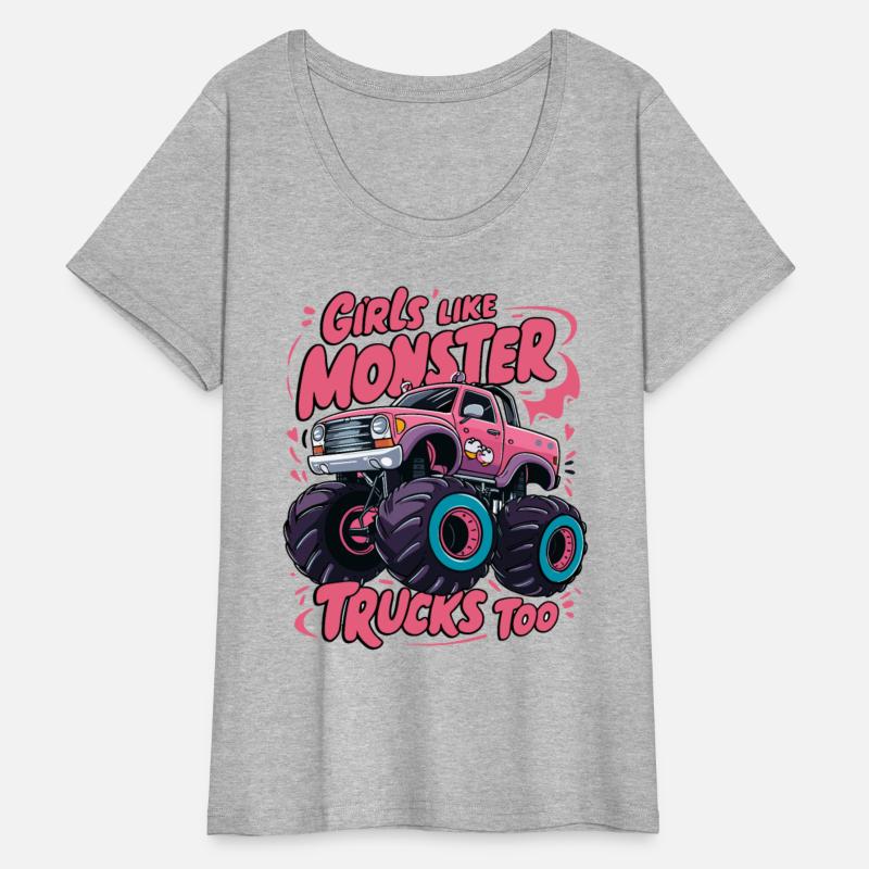 Girls Like Monster Trucks Too for Women