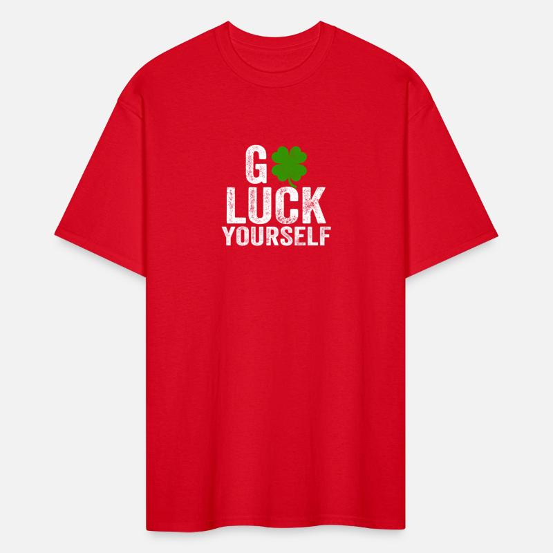 Go Luck Yourself Saint Patrick'S Day For