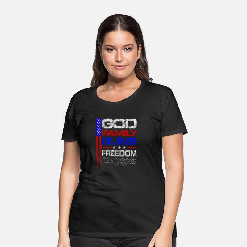 God Family Guns Freedom Conservative American Flag