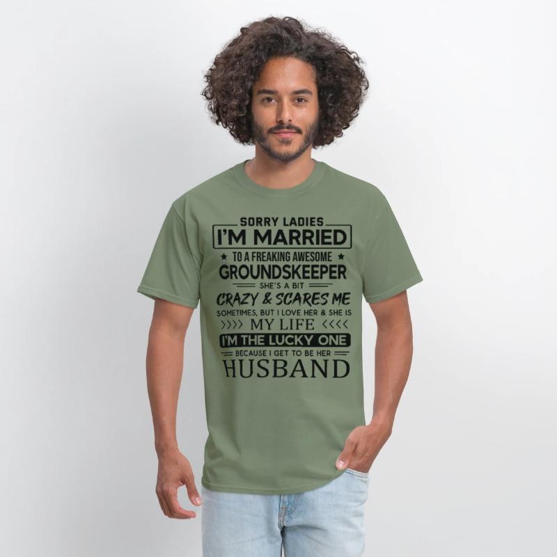 Groundskeeper Funny Saying For Husband