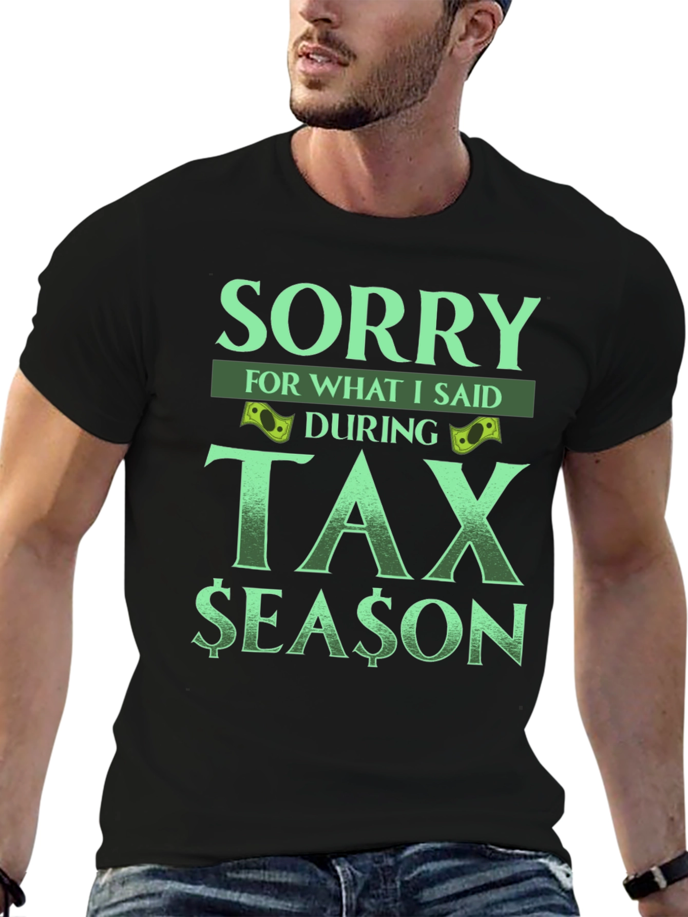 Sorry Tax Season Tee
