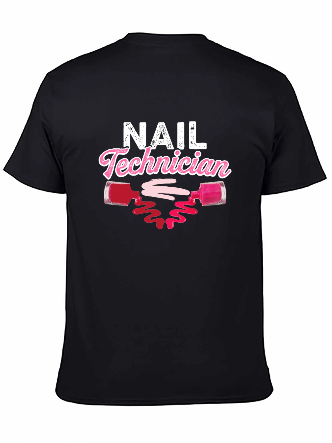 Nail Technician T-Shirt - Manicure & Pedicure