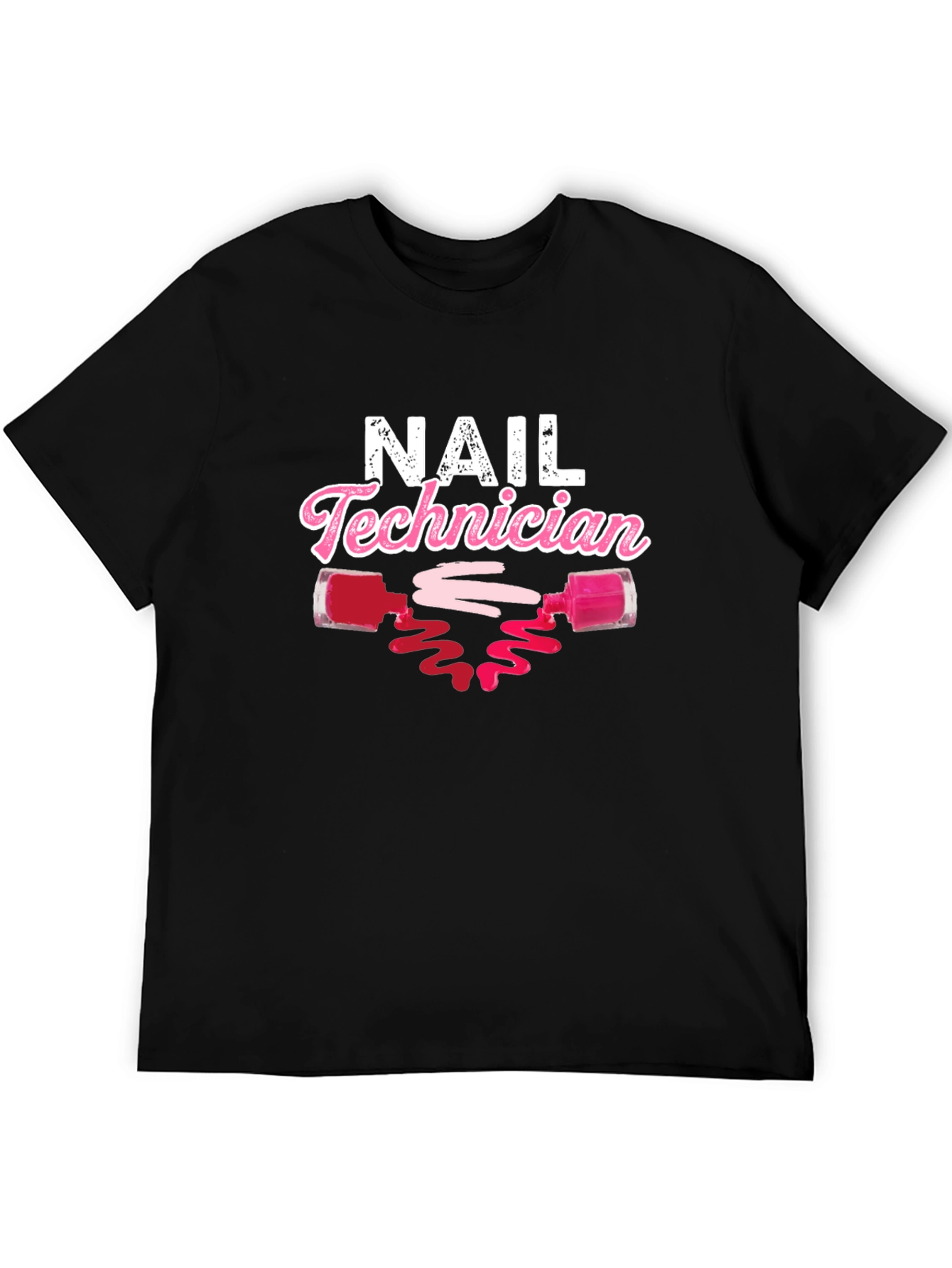 Nail Technician T-Shirt - Manicure & Pedicure