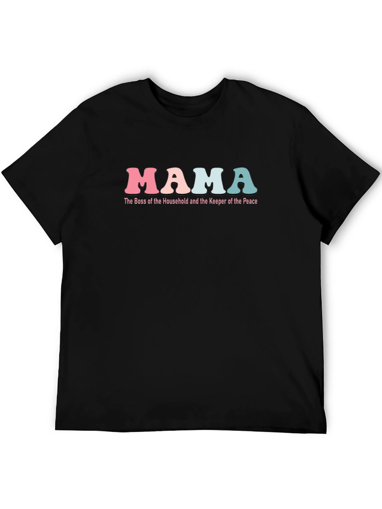 Mama Boss Household Keeper of the Peace T-Shirt