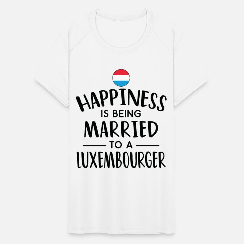 Happiness Is Being Married To A Luxembourger