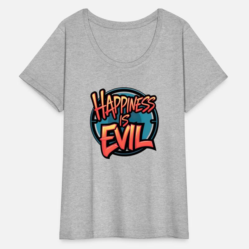 Happiness is Evil
