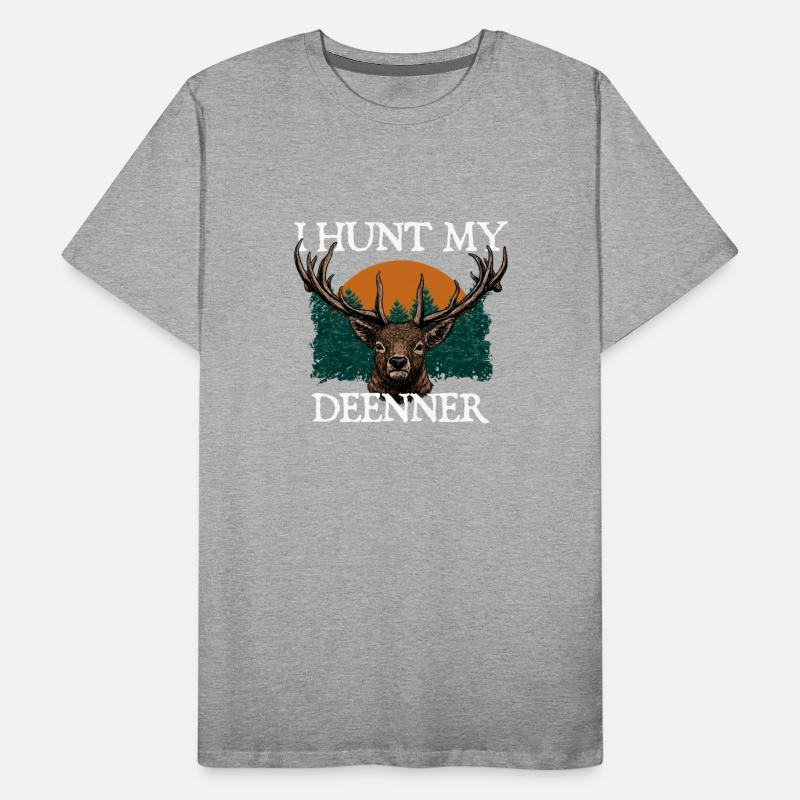 Hunt My DEERnner Hunting Foodie Hunter Food Lover