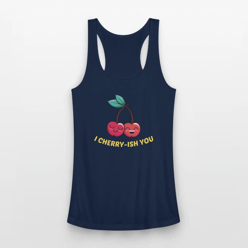I Cherry-ish You - Cherry Pun