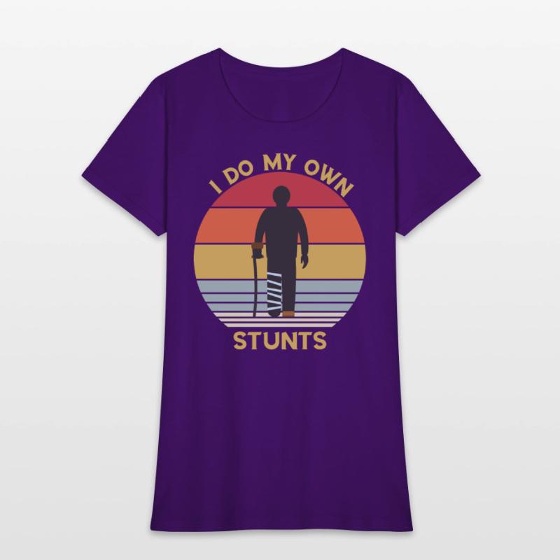 I Do My Own Stunts- Funny Broke Leg