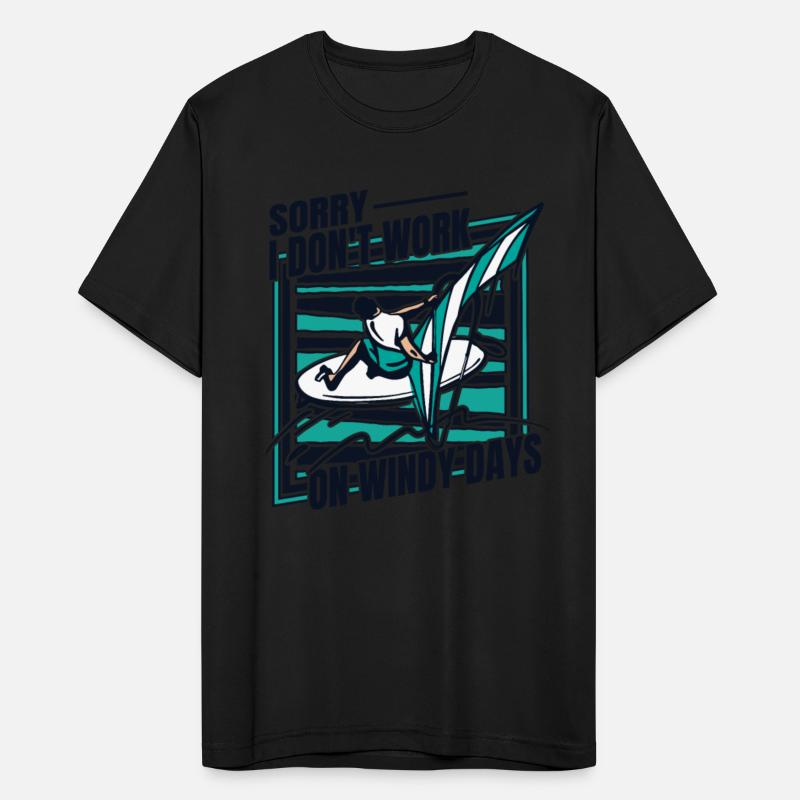 I Don't Work On Windy Days Water Sports Surfer
