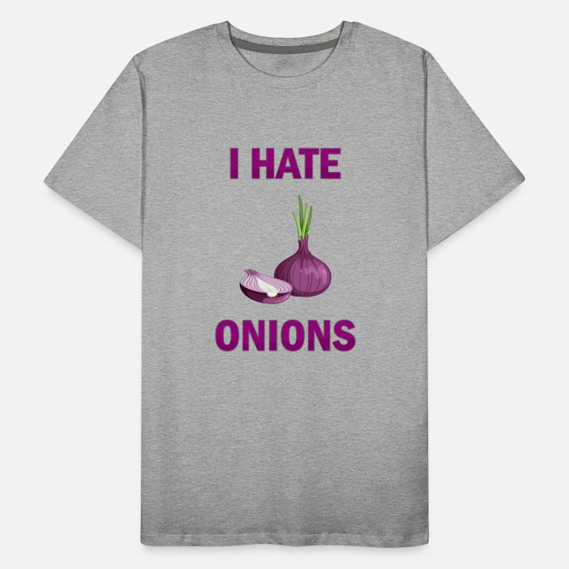I Hate Onions, I Hate Red Onions