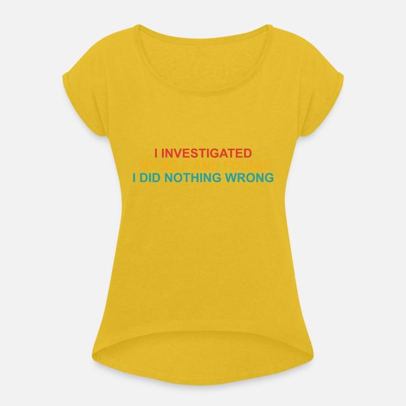 I Investigated Myself And Found I Did nothing Wron