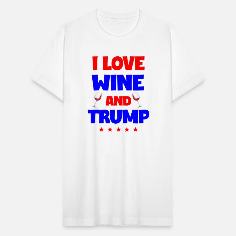 I love wine and trump