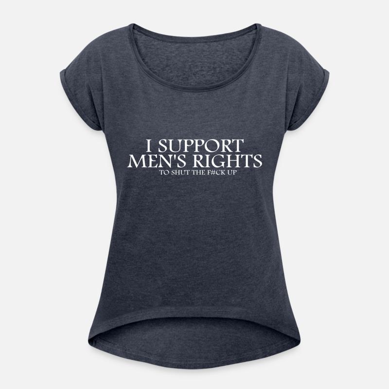 I Support Men's Rights To Shut The Fck Up Quote