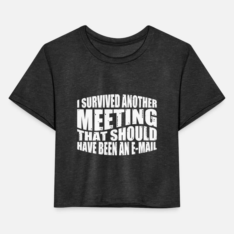 I Survived A Meeting That Should Have Been Mail 43