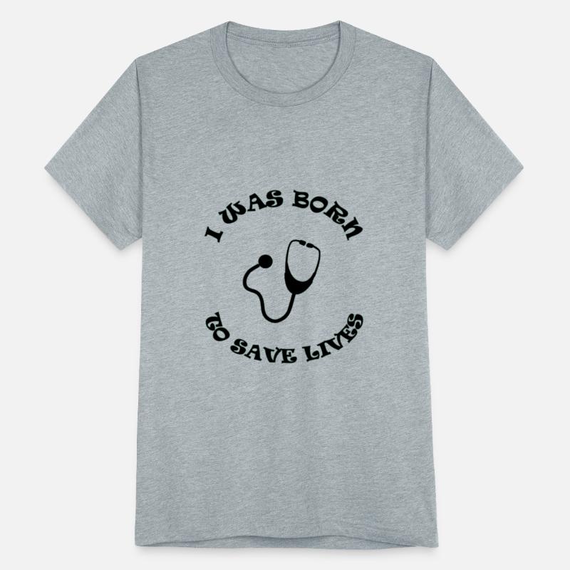I was born to save lives