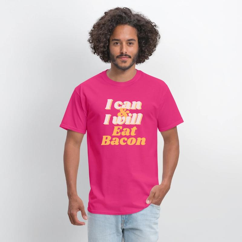 I will eat Bacon - T-shirt