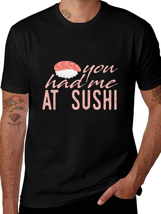 Sushi Lover Graphic Tee - You Had Me at Sushi