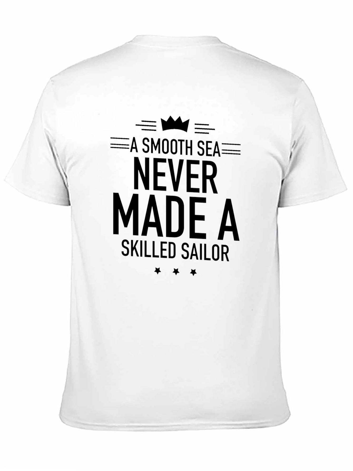 A Smooth Sea T-Shirt - Skilled Sailor Design