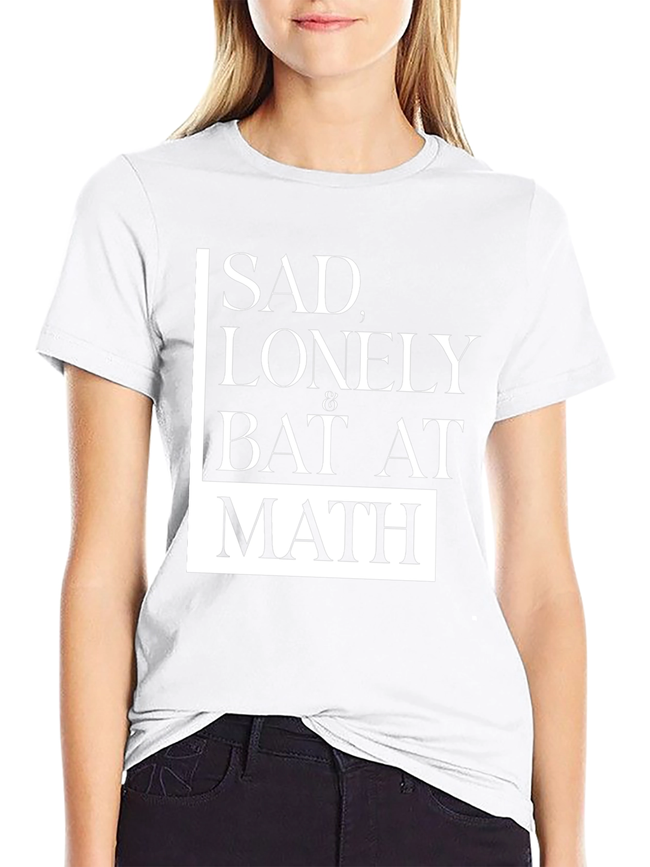 Sad Lonely & Bad at Math Black Graphic Tee