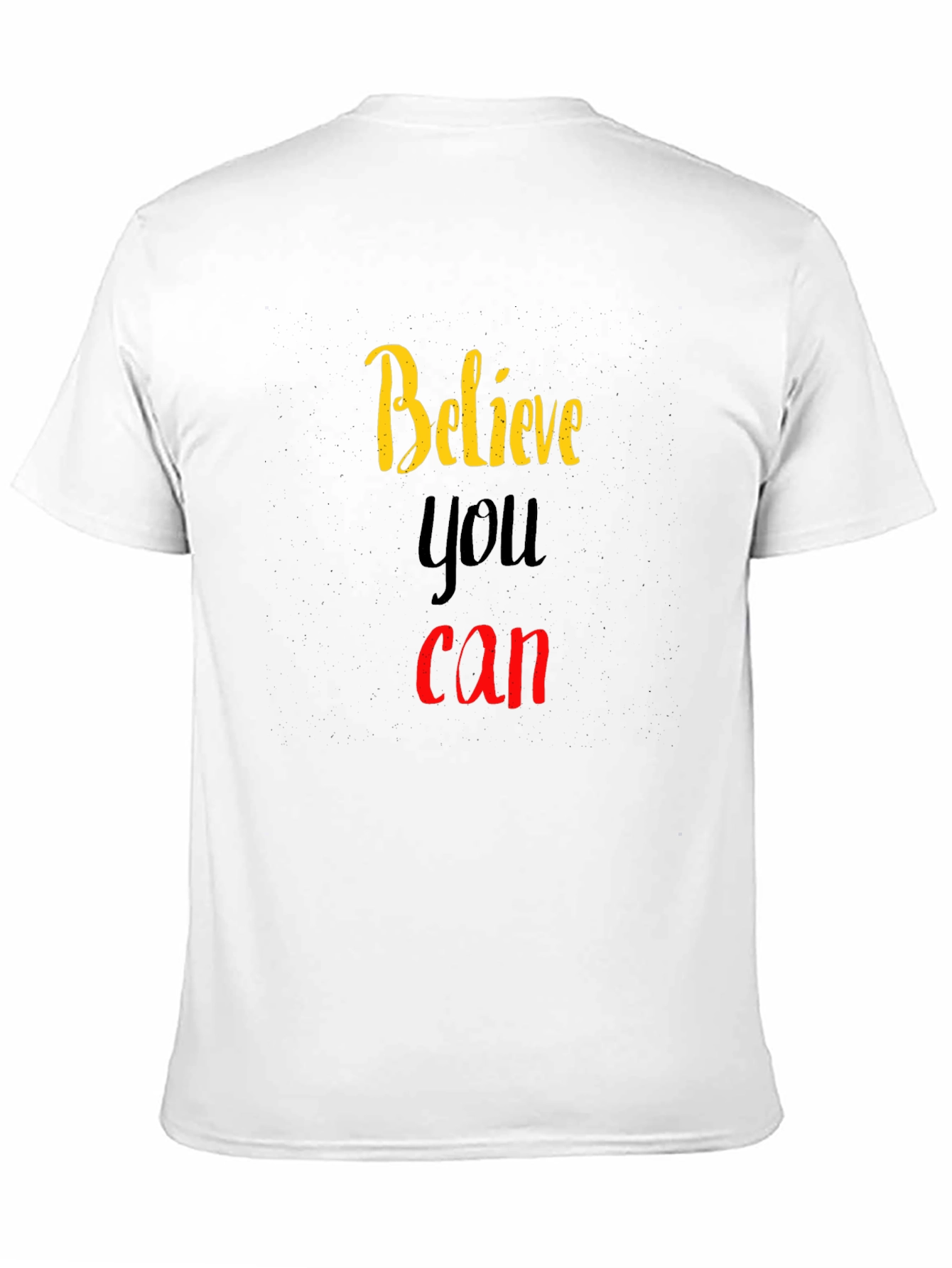 Believe You Can Graphic Tee