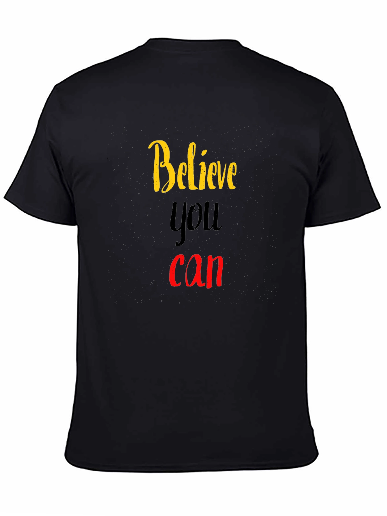 Believe You Can Graphic Tee