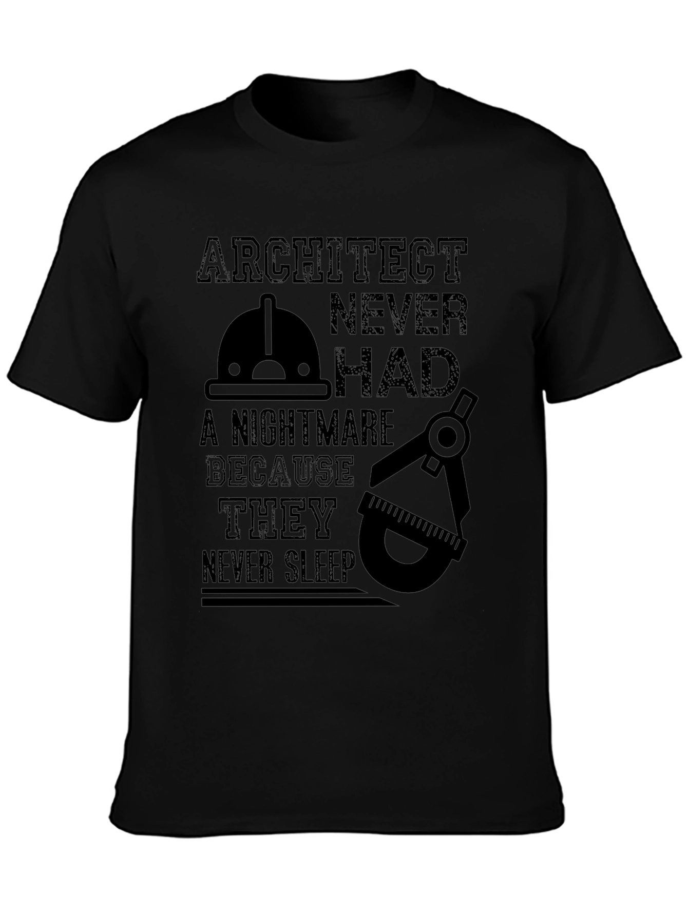 Architect Never Sleep Funny T-Shirt