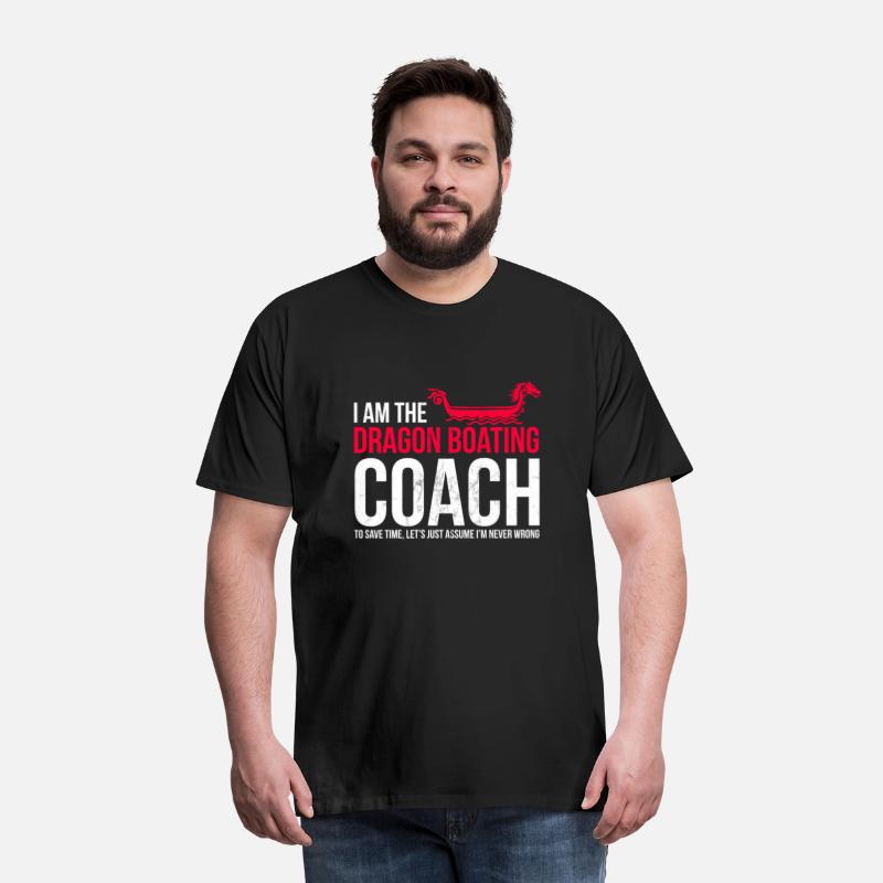 I'M The Dragon Boating Coach Assume I'M Never
