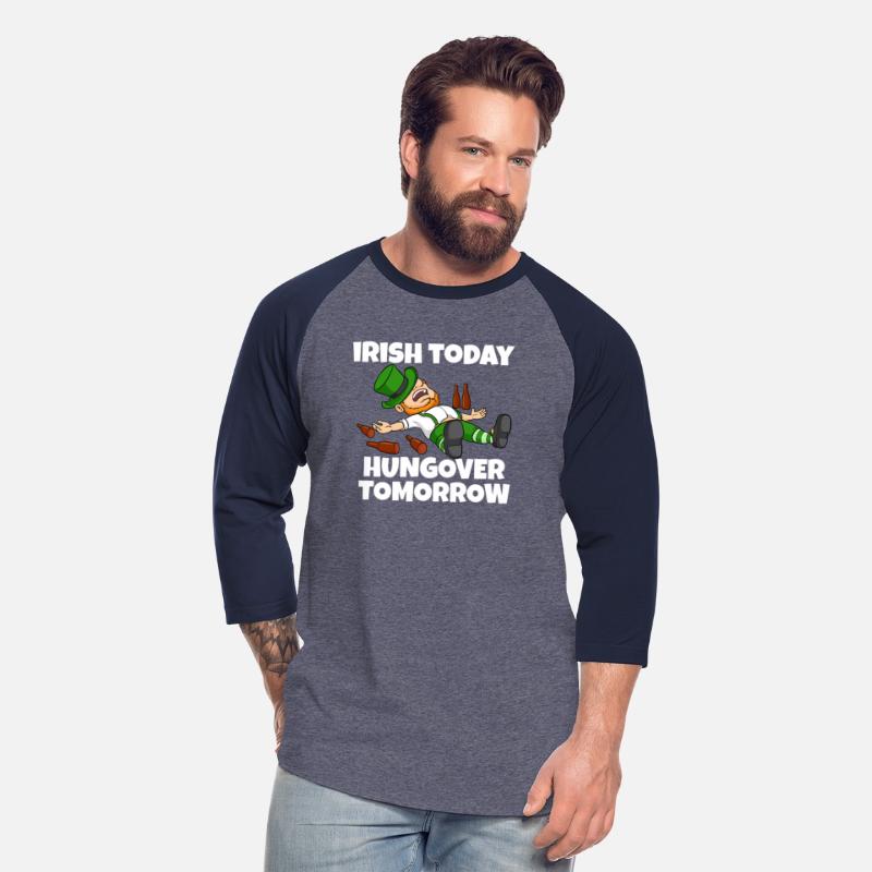 Irish Today Hungover Tomorrow Drunk Leprechaun St