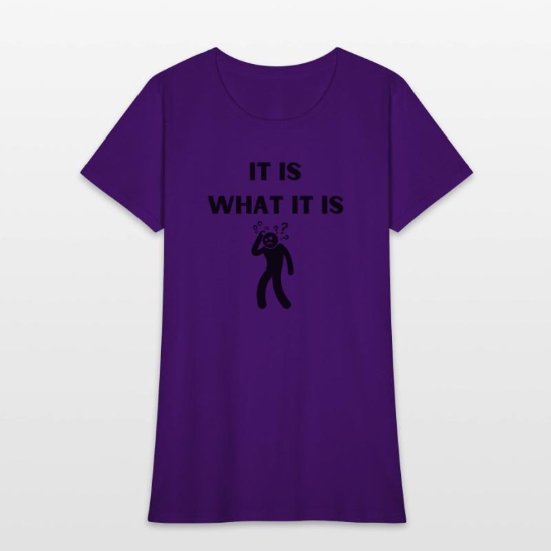It Is What It Is Funny