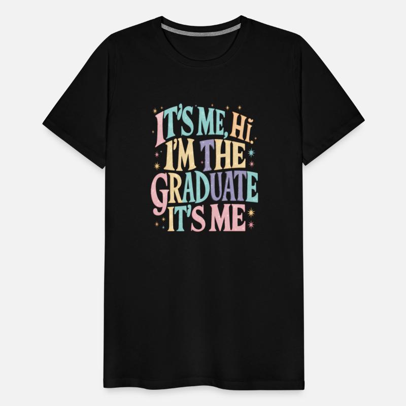 It's me, hi. I'm the Graduate, it's me.
