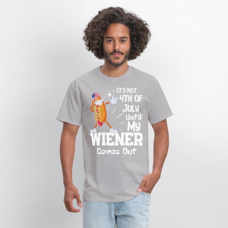 It's Not 4th of July Until My Wiener Comes Out Tee