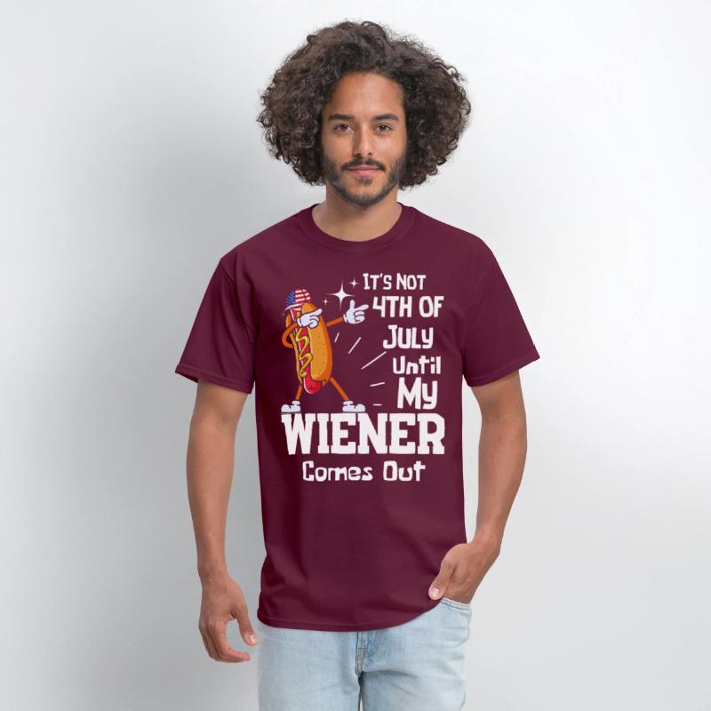 It's Not 4th of July Until My Wiener Comes Out Tee