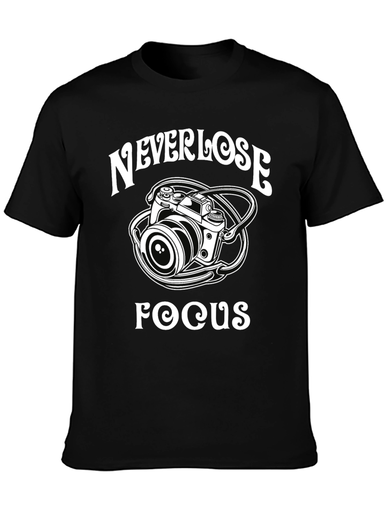 Never Lose Focus Camera T-Shirt