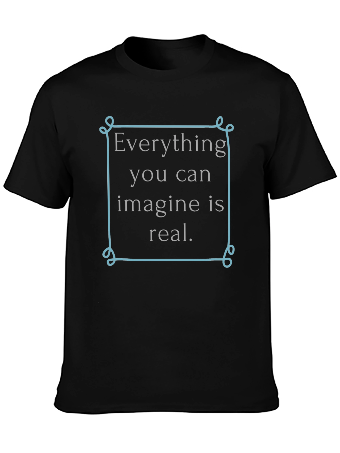 Inspirational Graphic T-Shirt - Imagine Is Real