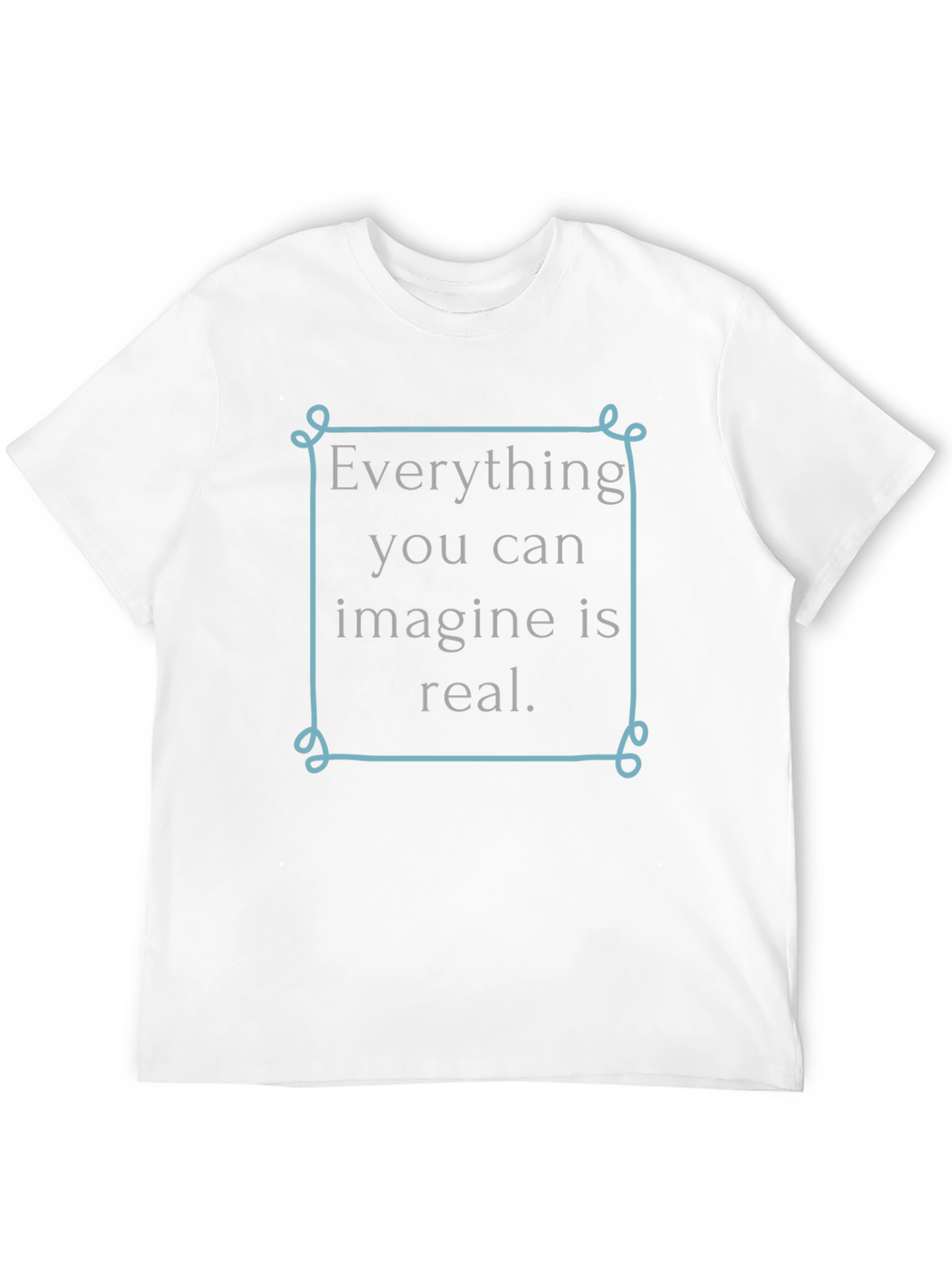 Inspirational Graphic T-Shirt - Imagine Is Real