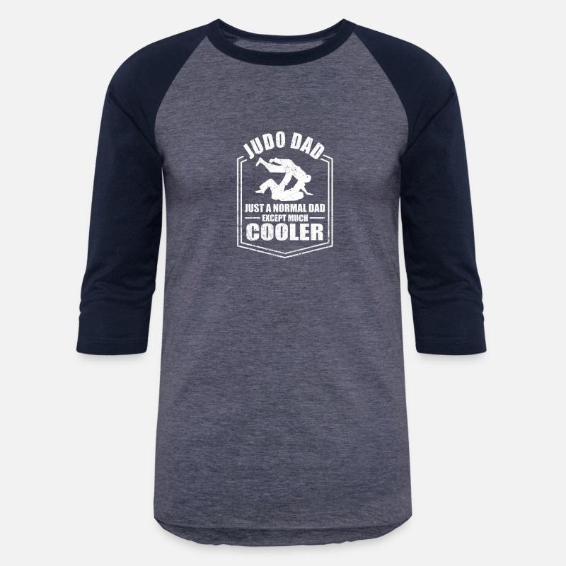 Judo Dad Just Normal Dad Except Cooler Fathers Day