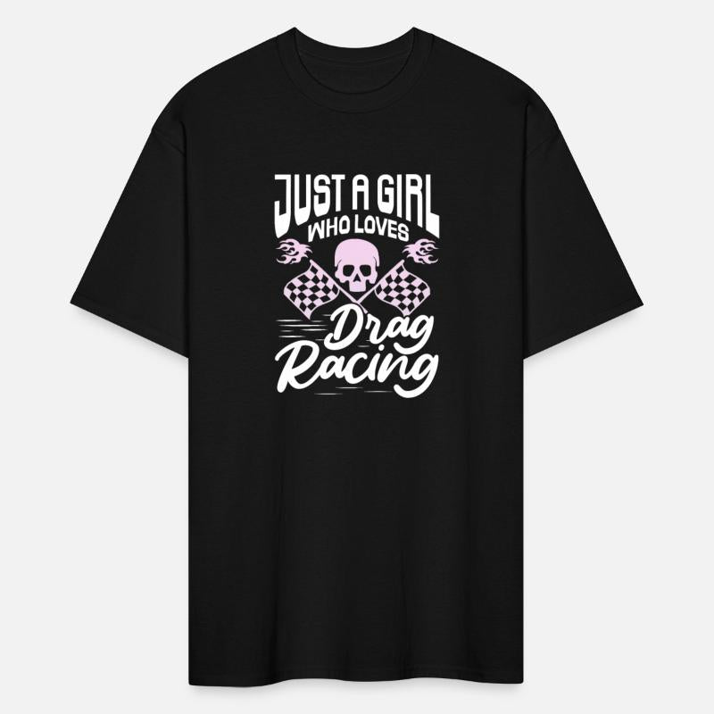 Just A Girl Who Loves Drag Racing