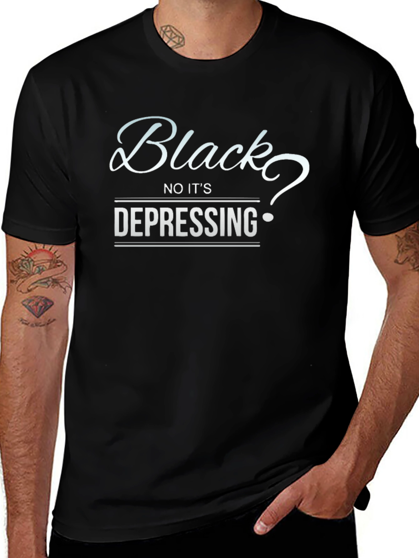 Black No Its Depressing Graphic T-Shirt