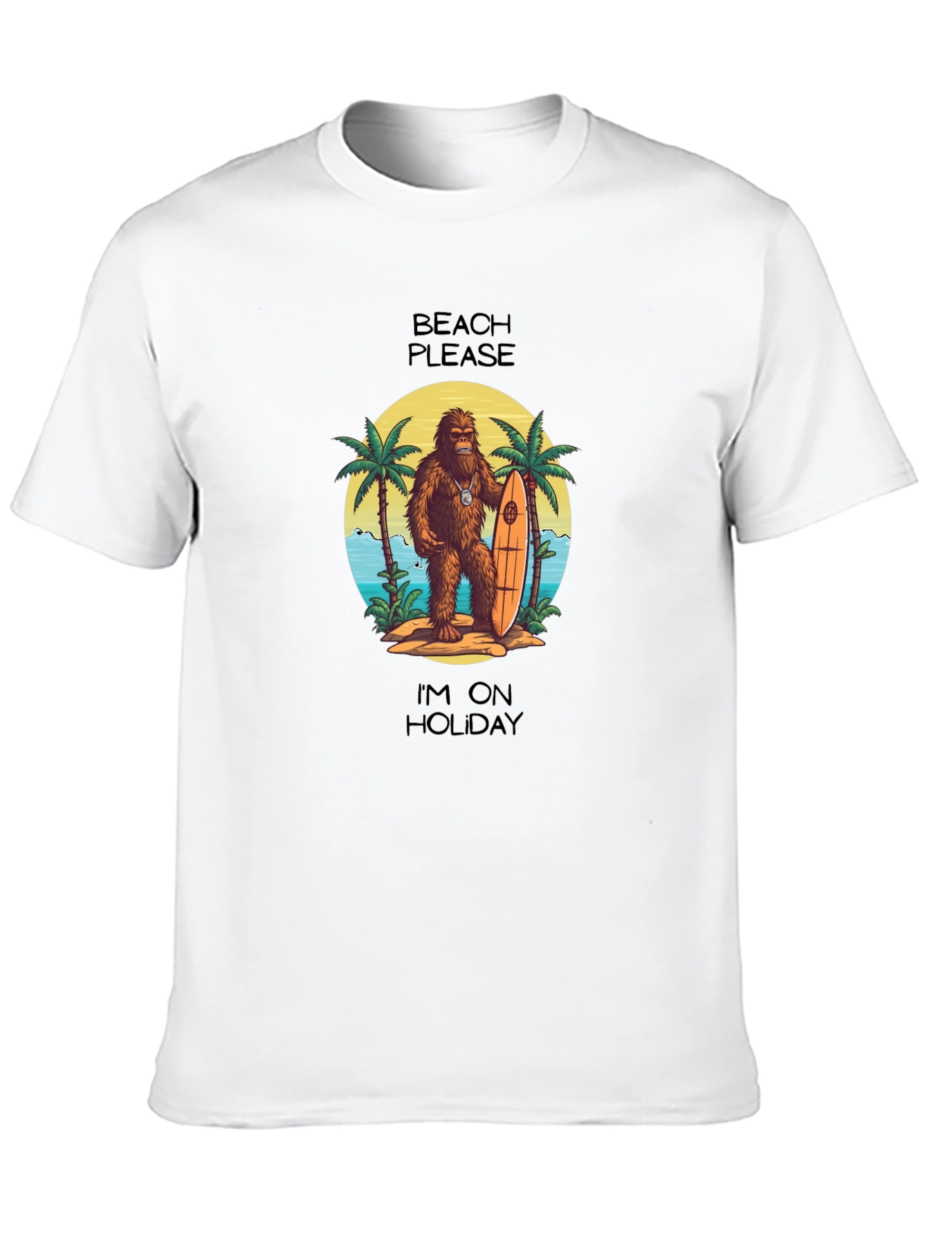 Beach Please T-Shirt: Holiday Sasquatch