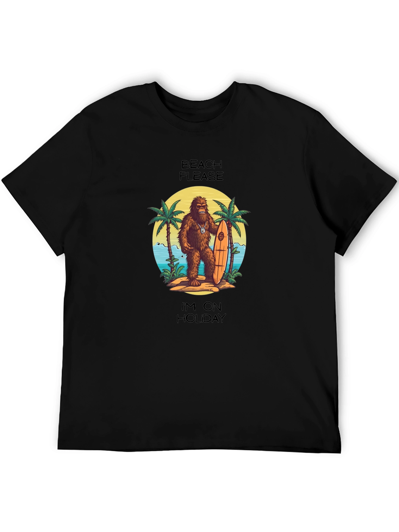 Beach Please T-Shirt: Holiday Sasquatch