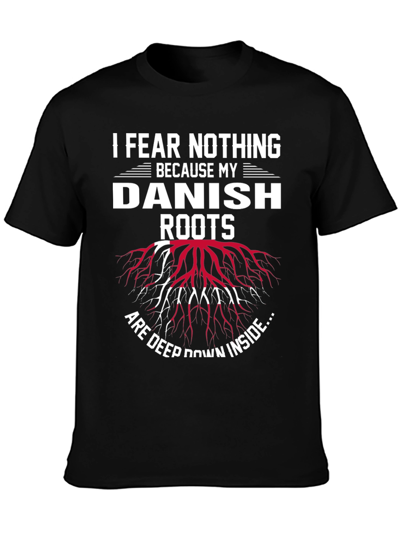 Danish Roots T-Shirt - Fear Nothing
