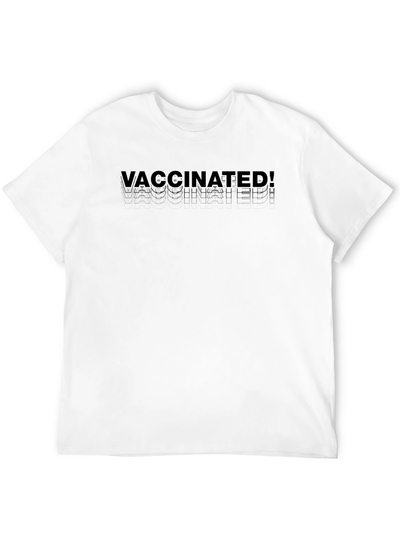 Vaccinated Graphic Tee - Stylish Comfort!
