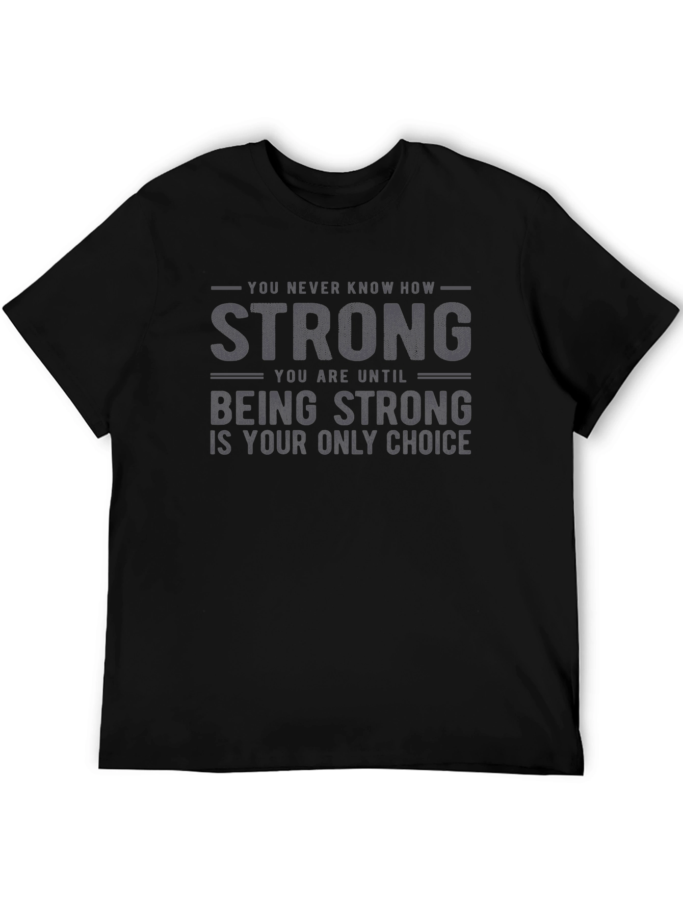 Strong Choice Graphic Tee - Motivational Black T-Shirt