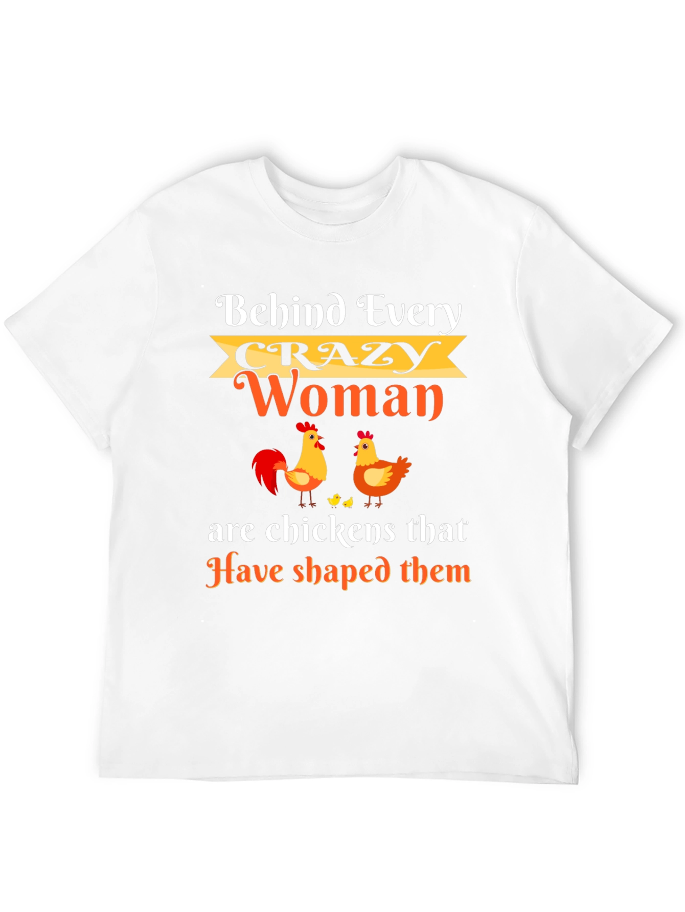 Crazy Woman Chicken T-Shirt