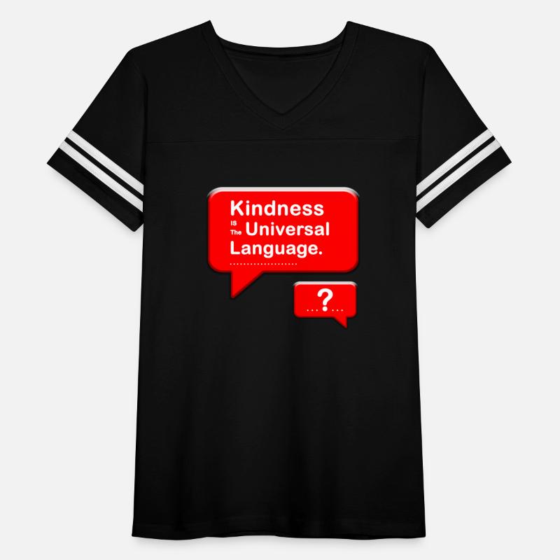 kindness is the universal language.