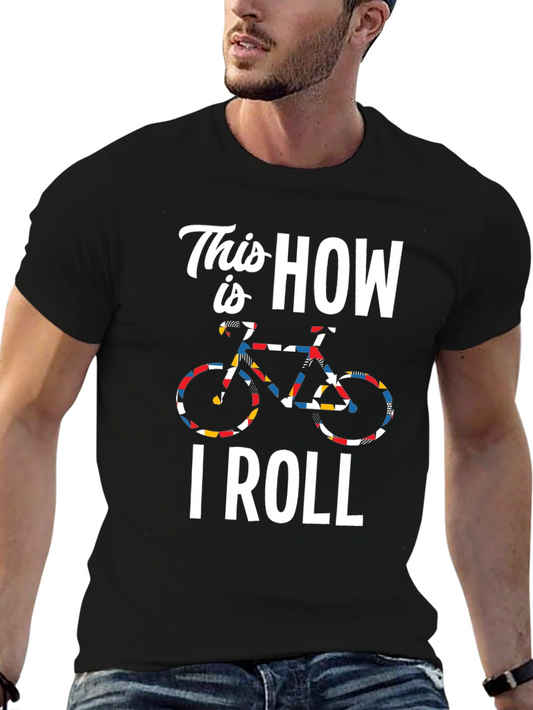 This Is How I Roll Cycling T-Shirt - Black