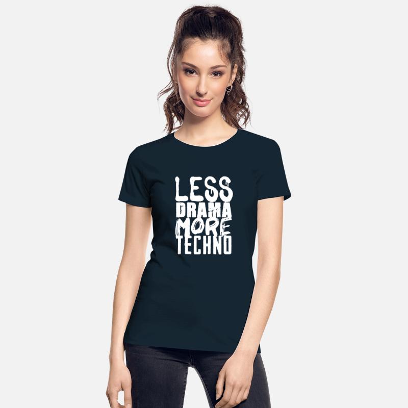 Less Drama More Techno