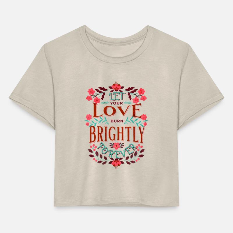 Let Your love Burn Brightly
